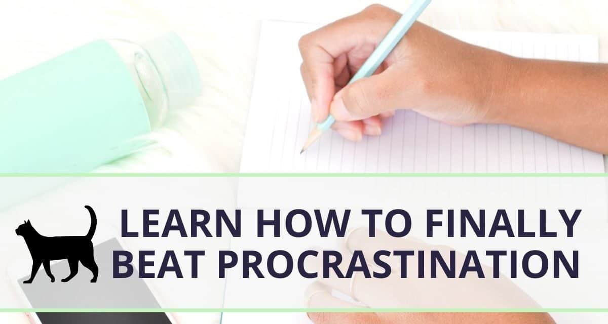 How to finally stop procrastinating for good