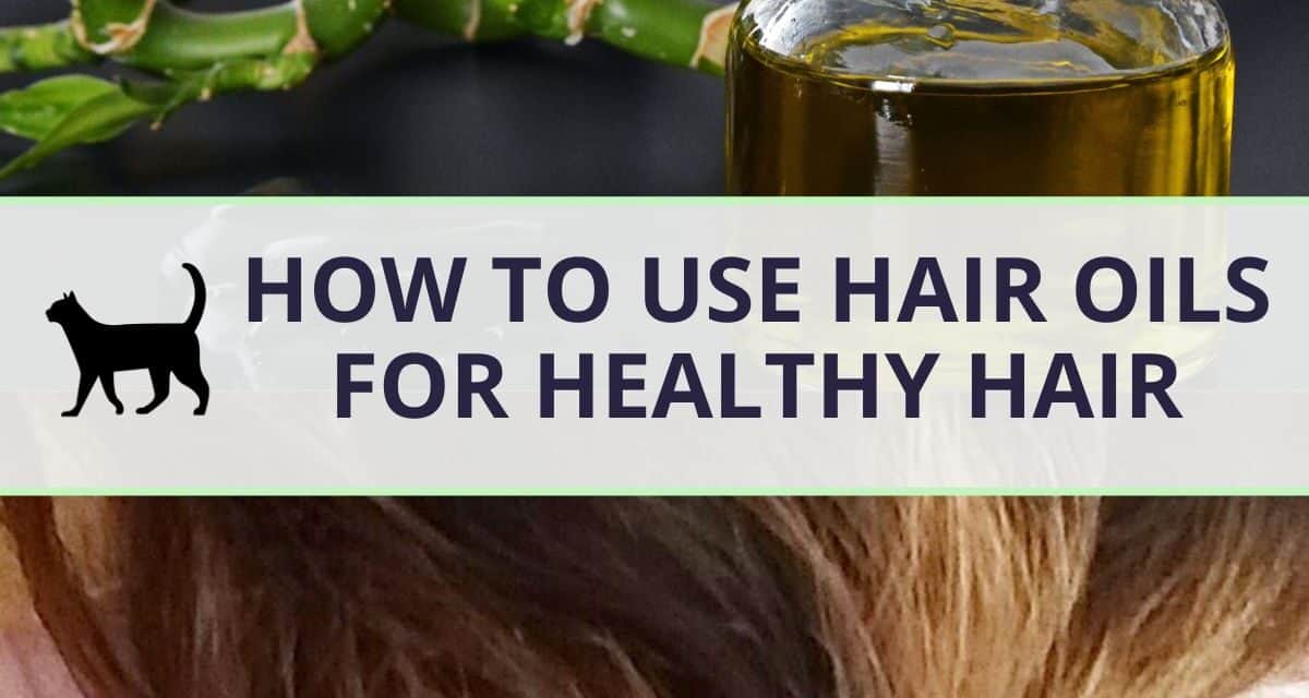 How to use hair oils for healthy hair